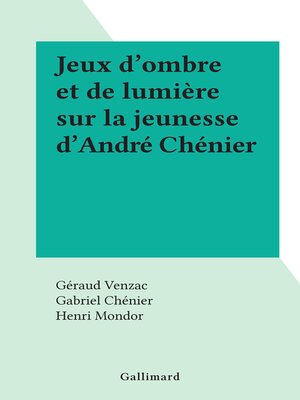 cover image of Jeux d'ombre et de lumière sur la jeunesse d'André Chénier